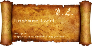 Mutshausz Lotti névjegykártya